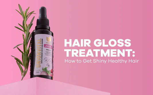 Hair Gloss Treatment: How to Get Shiny, Healthy Hair