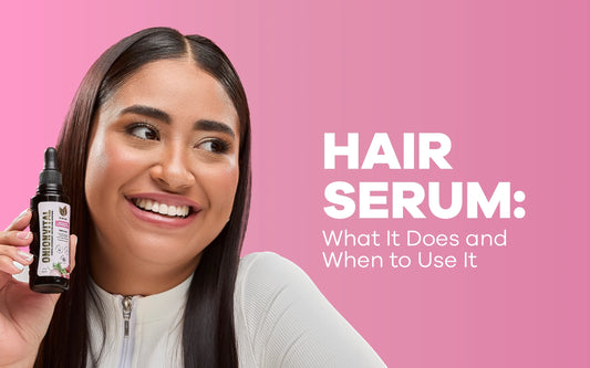 Hair Serum: What It Does and When to Use It